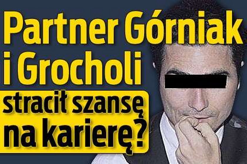 Partner Górniak i Grocholi stracił szansę na karierę?