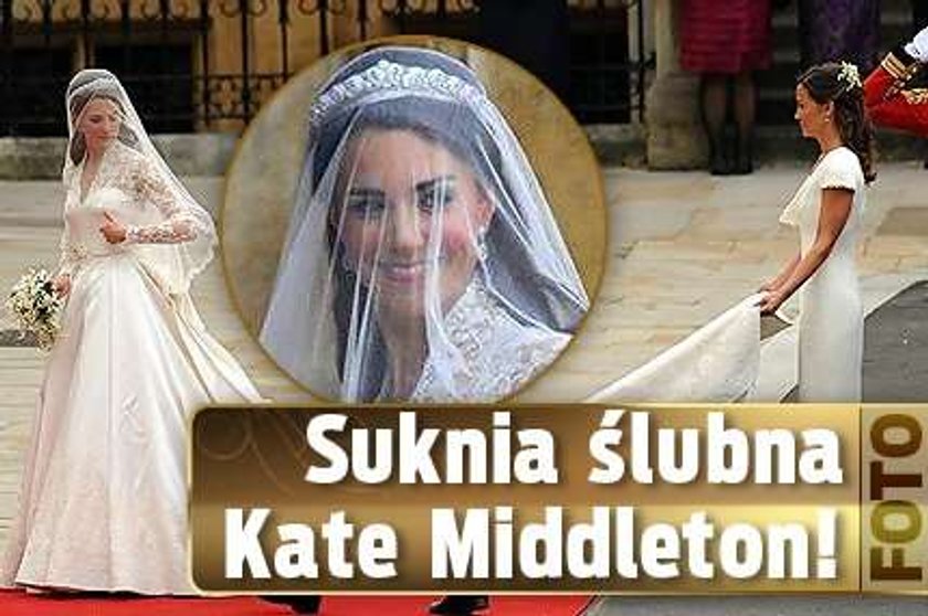 Suknia ślubna Kate Middleton! FOTO