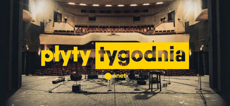 Płyty tygodnia: "The Best of Netta's Office Vol.1", "When You See Yourself", "Na żywo i akustycznie 2018 - 2019", "ONDINATA. Songs for Ondine"