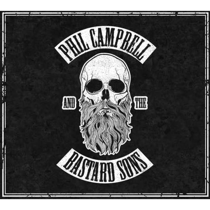 PHIL CAMPBELL AND THE BASTARD SONS – "Phil Campbell And The Bastard Sons"