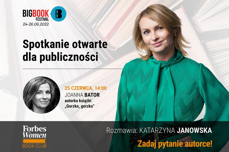 Bohaterką czerwcowego Forbes Women Book Club będzie Joanna Bator, laureatka Literackiej Nagrody „Nike” za „Ciemno, prawie noc”, a także O!Lśnień Nagród Kulturalnych Onetu i Miasta Kraków za książkę „Gorzko, gorzko”