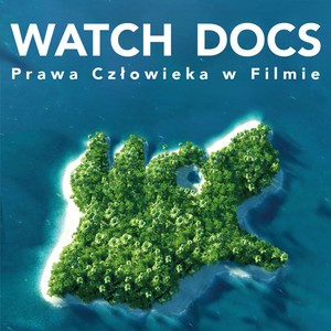 Watch Docs. Prawa Człowieka w Filmie. Kolekcja specjalna