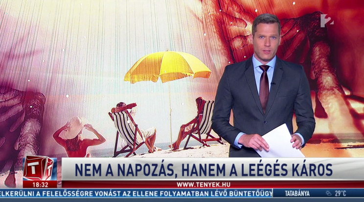 Nem, amit a Tényekben mondtak, nem igaz /Fotó: Részlet a TV2 Tények - Nem a napozás, a leégés káros című riportjából