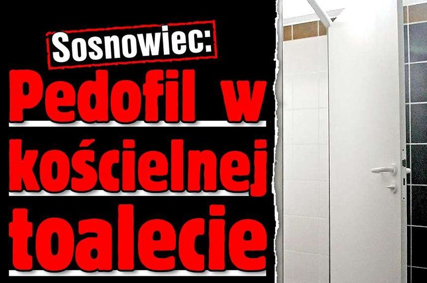 Sosnowiec: Pedofil w kościelnej toalecie