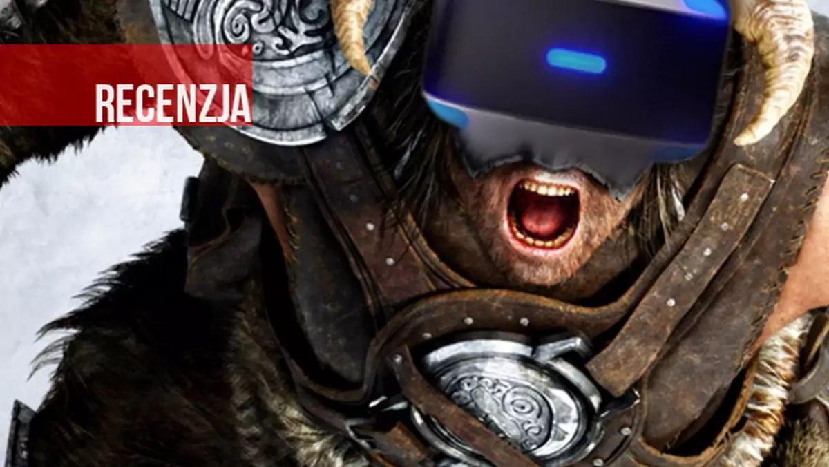 Recenzja Skyrim VR. Nareszcie dostałem strzałą w kolano