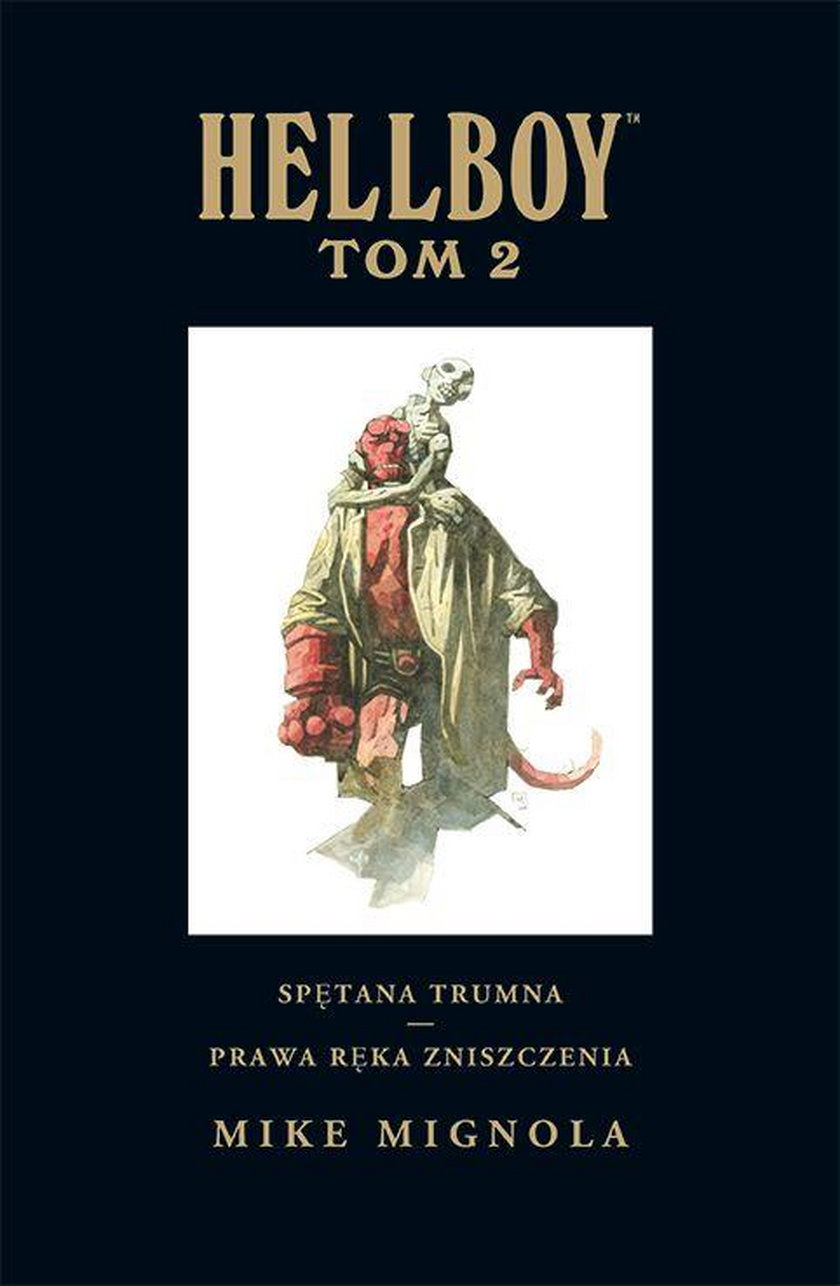 Hellboy. Spętana trumna. Prawa ręka zniszczenia. Tom 2. Recenzja