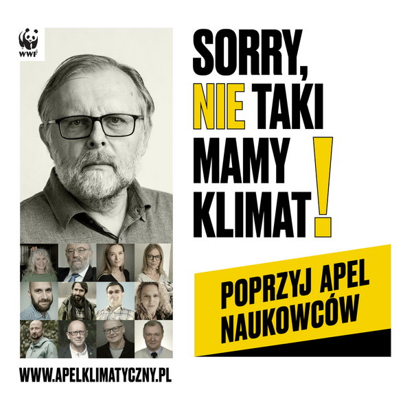 Prof. Szymon Malinowski, fizyk atmosfery i popularyzator wiedzy na temat globalnego ocieplenia, dołączył do akcji WWF "Sorry, nie taki mamy klimat!"