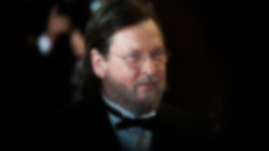 Lars von Trier: kiedy mam poważny atak lęku, pomaga mi tylko alkohol