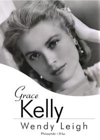 Wendy Leigh "Grace Kelly"