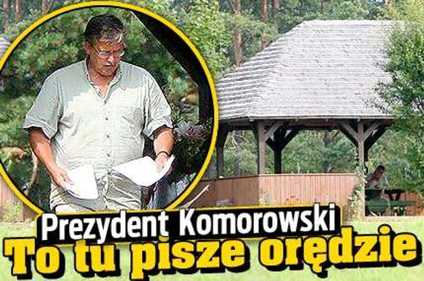 Prezydent Komorowski. To tu pisze orędzie