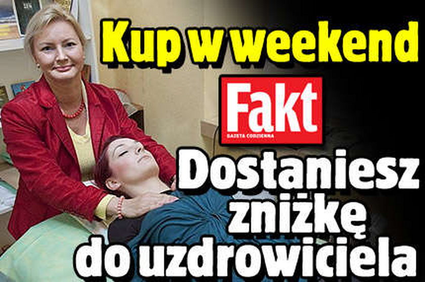 Kup Fakt! Dostaniesz zniżkę do uzdrowiciela