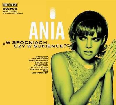 1. Ania – 'W spodniach czy w sukience?'