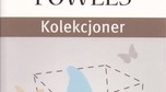 John Fowles "Kolekcjoner", Wydawnictwo Zysk i S-ka