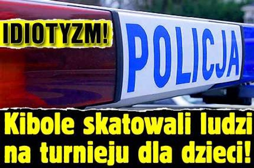 Idiotyzm! Kibole skatowali ludzi na turnieju dla dzieci!