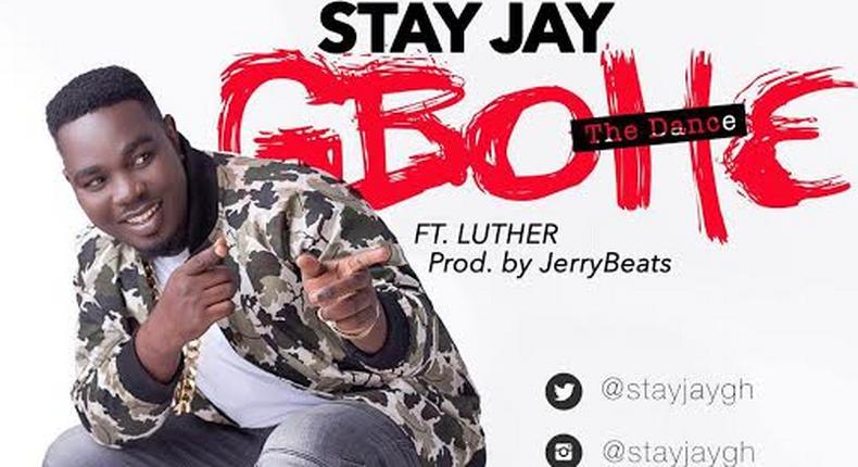 Stay Jay - Gbohe Feat. Luther (Prod. by Jerry Beats)