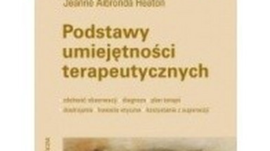 "Podstawy umiejętności terapeutycznych". Wprowadzenie