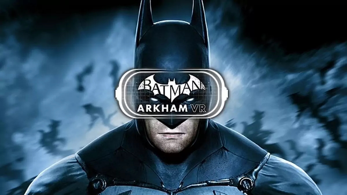 Batman: Arkham VR zapowiedziany na PC