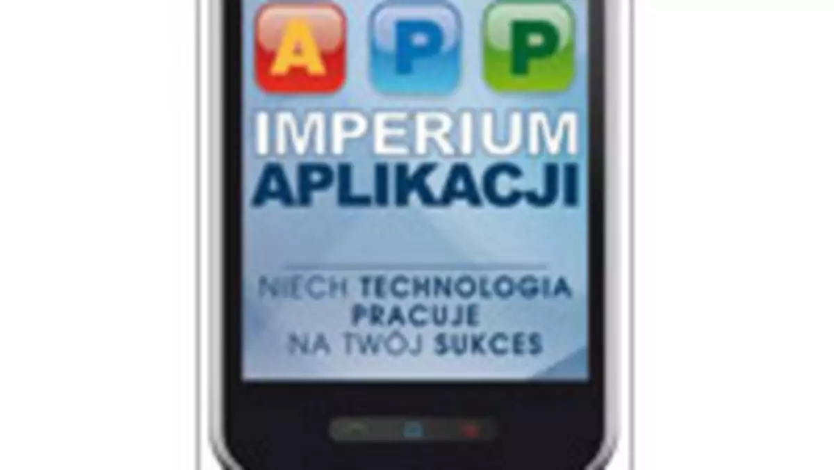 Wygraj książkę "Imperium Aplikacji"