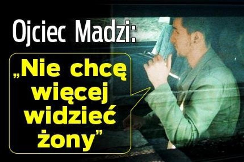 Ojciec Madzi: Nie chcę więcej widzieć Katarzyny