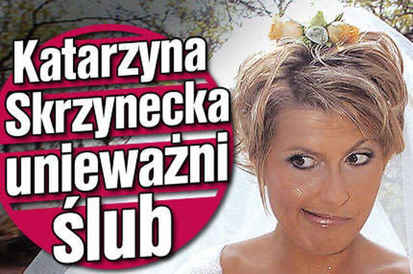 Skrzynecka unieważnia poprzedni ślub