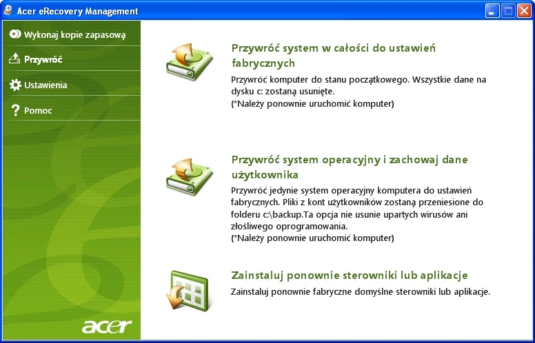 Jeśli coś się popsuje, przywrócenie systemu do stanu „pudełkowego” jest bardzo łatwe