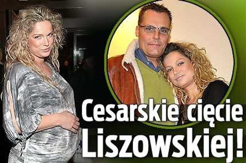 Cesarskie cięcie Liszowskiej!