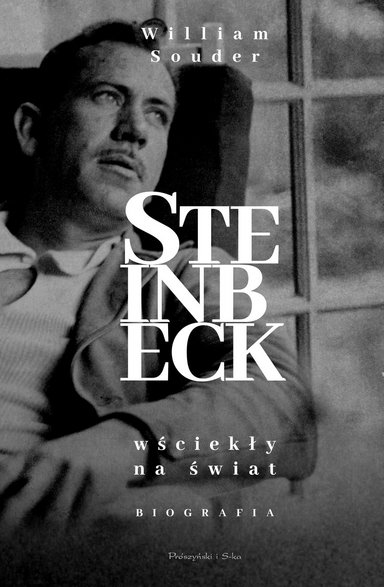 William Souder - "Steinbeck. Wściekły na świat" (okładka)