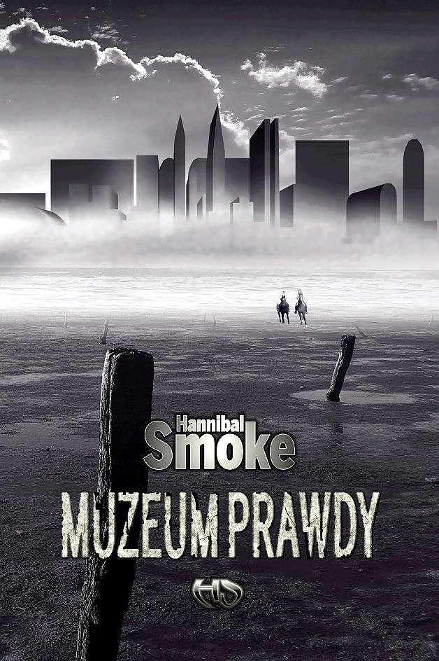 Hannibal Smoke: Muzeum Prawdy