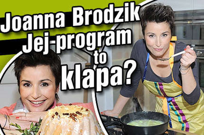 Joanna Brodzik. Jej program to klapa?