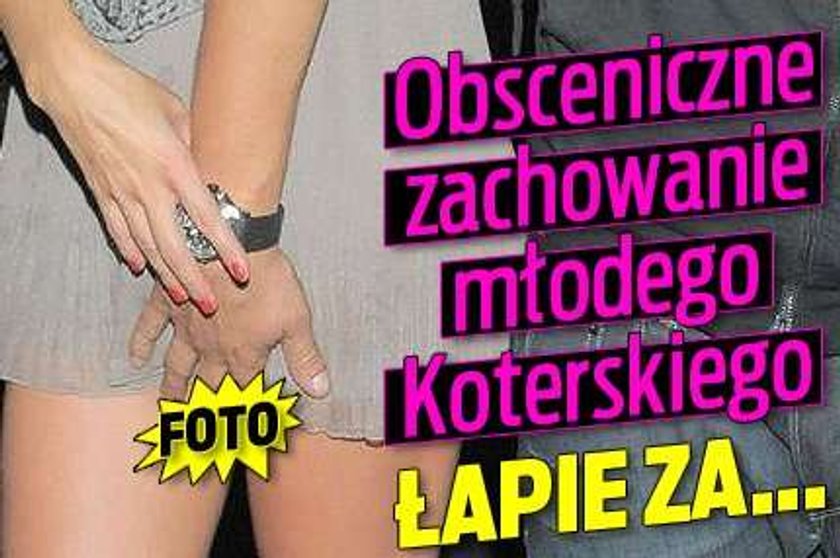 Obsceniczne zachowanie młodego Koterskiego. Łapie za... Foto