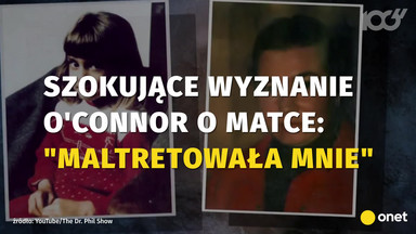 Szokujące wyznanie O'Connor o matce: maltretowała mnie