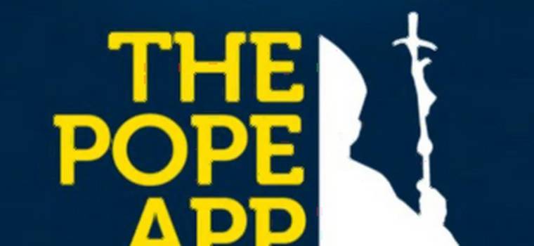 The Pope App, czyli oficjalna papieska aplikacja dla iOS-a i Androida