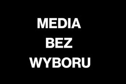 Przestały nadawać TVN, Polsat, Radio Zet, Onet.pl. "Media bez wyboru"