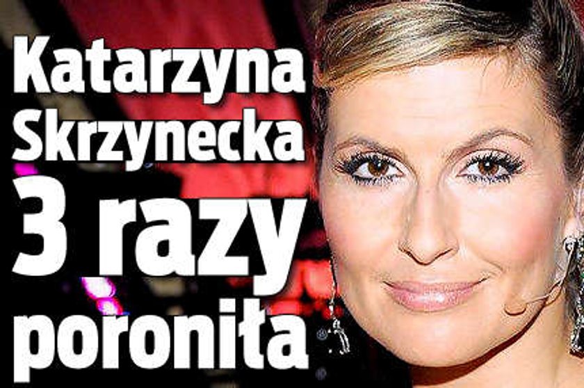 Skrzynecka poroniła już trzy razy