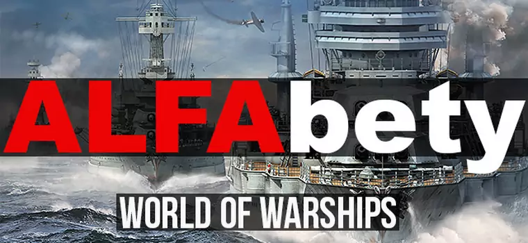 ALFAbety: World of Warships