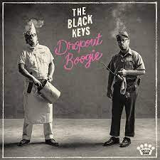 The Black Keys — "Dropout Boogie"