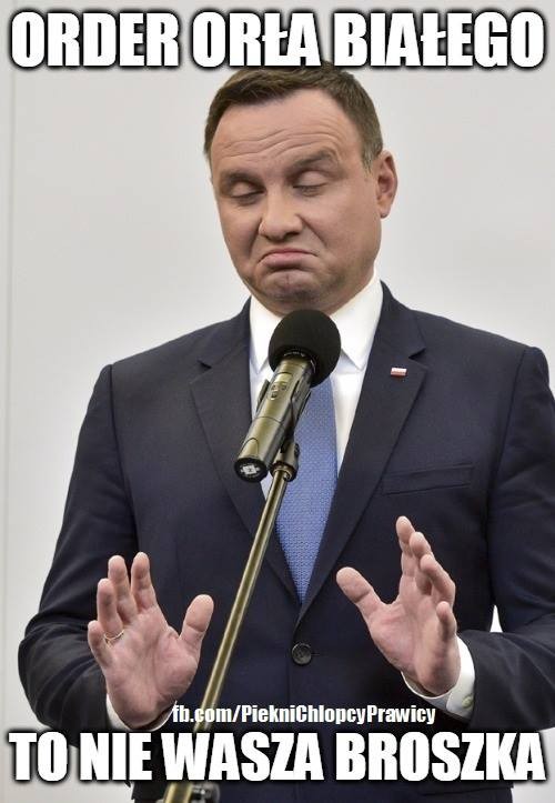 Andrzej Duda najlepsze memy z prezydentem w roli głównej