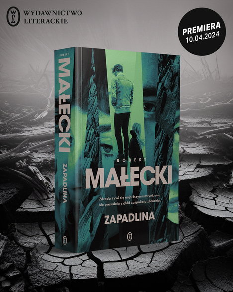 Robert Małecki, "Zapadlina", Wydawnictwo Literackie, 2024.