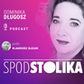 „Spod Stolika. Podcast Dominiki Długosz odc.1 