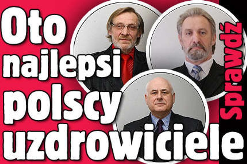 Oto najlepsi polscy uzdrowiciele!