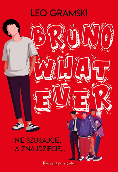 "Bruno Whatever" - Leo Gramski