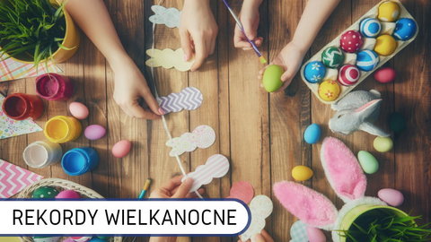 Rekordy na Wielkanoc ⋆ Biuro Rekordów