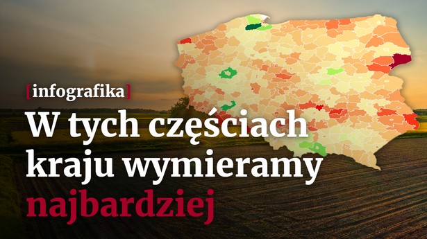 W tych częściach kraju wymieramy najbardziej