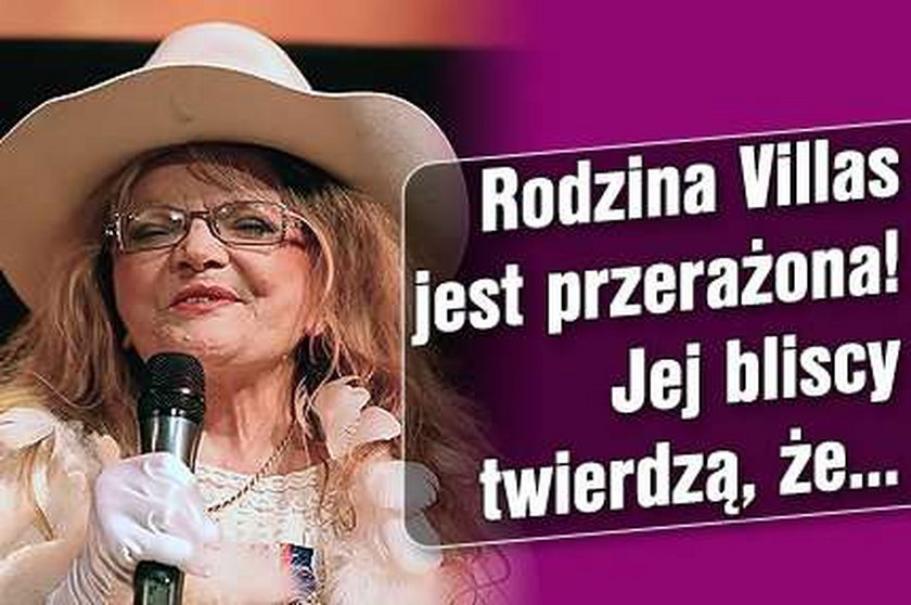 Rodzina Villas jest przerażona!