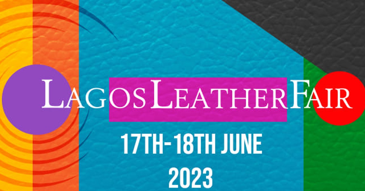 LLF 2023: Afrexim, Bank of Industry, three others join sponsors list as Africa's biggest leather event kicks off in Lagos - Vimarsana News