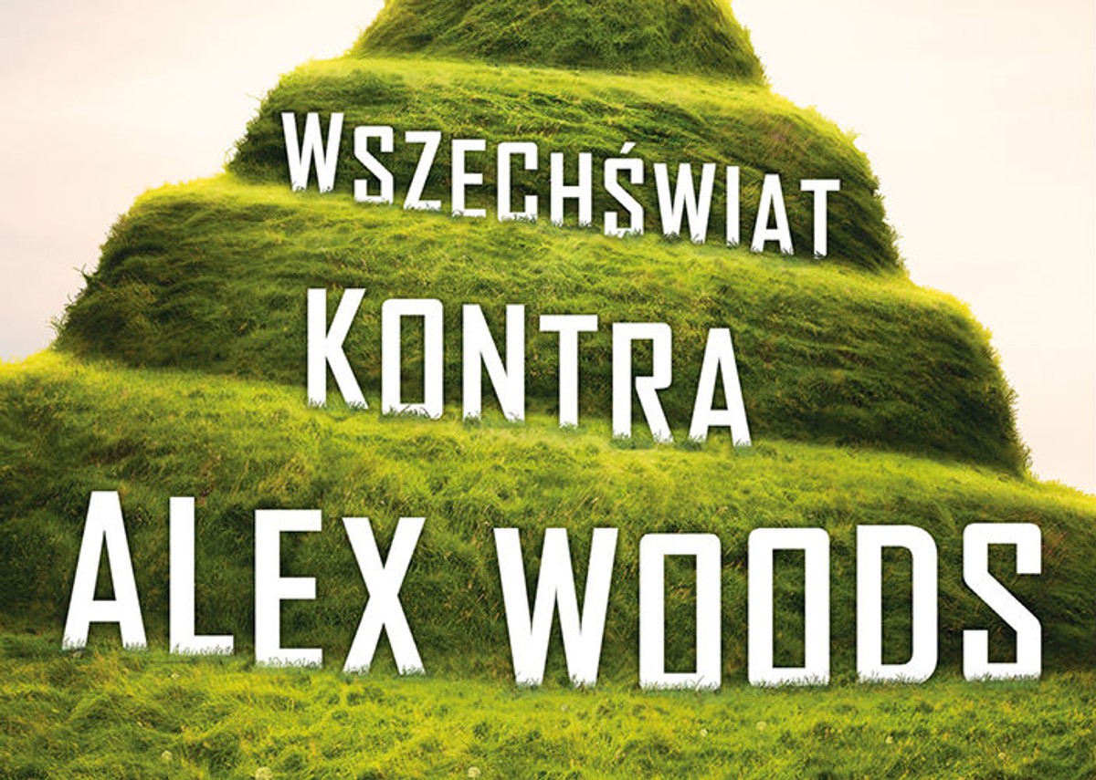 Fragment okładki książki „Wszechświat kontra Alex Woods".