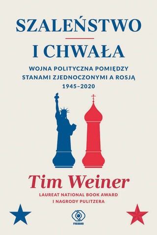 Tim Weiner, „Szaleństwo i chwała”, Rebis 2022