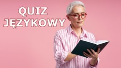 Trudny QUIZ, który sprawdzi, jak dobrze znasz łamańce językowe. "Chrząszcz brzmi w trzcinie..."?