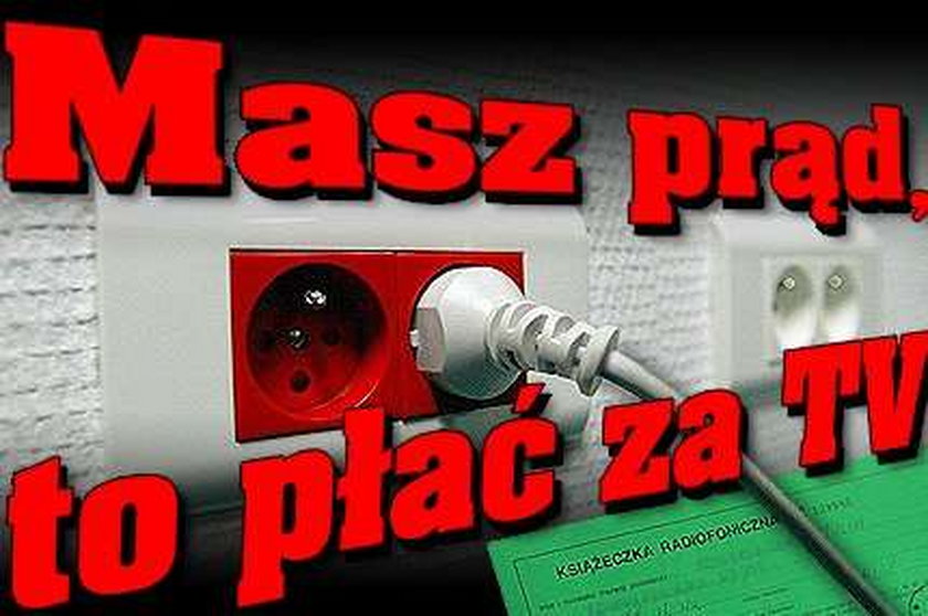 Nie masz telewizora, a zapłacisz abonament! To jest absurd i skandal! 