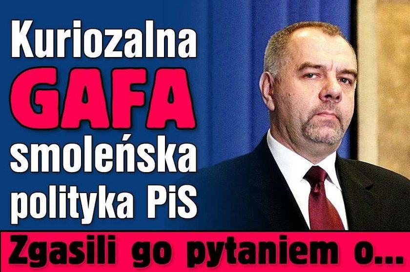 Kuriozalna wpadka smoleńska polityka PiS. Zaskoczyli go pytaniem o...